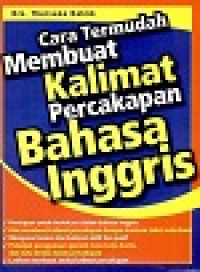 Image of Cara Termudah Membuat Kaliamat Percakapan Bahasa Inggris (English Conversation)